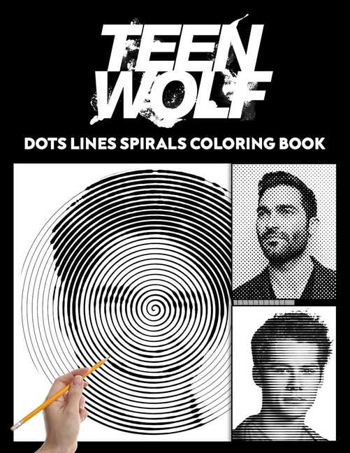 Teen Wolf Dots Lines And Spirals Teen Wolf Coloring Book Paperback Walmart Com