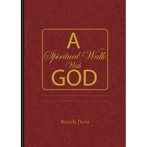 A Spiritual Walk with God Paperback