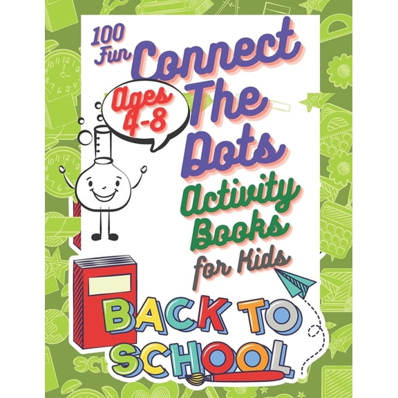 100 Fun Connect The Dots Activity Books for Kids Ages 4-8: Challenging and Fun Dot to Dot Puzzles, Easy Connect the Dots, (Paperback)