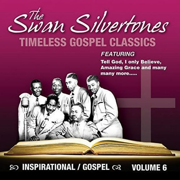 The Swan Silvertones - Inspirational Gospel Classics, Vol. 6 - Music & Performance - CD