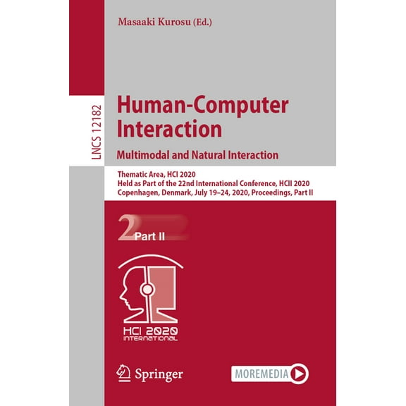 Human-Computer Interaction. Multimodal and Natural Interaction: Thematic Area, Hci 2020, Held as Part of the 22nd Intern, (Paperback)