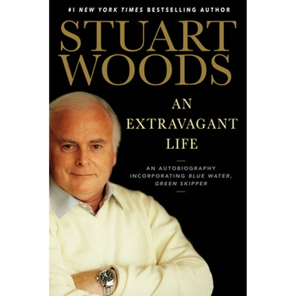 Pre-Owned An Extravagant Life: An Autobiography Incorporating Blue Water, Green Skipper (Hardcover 9780593188514) by Stuart Woods