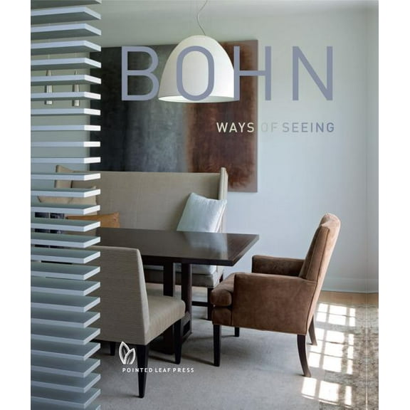 Laura Bohn : Ways of Seeing (Hardcover)