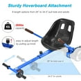 thumbnail image 3 of Hoverboard Seat Attachment Straps Not Required,Kids Hover Board Accessory Go Kart 265lbs Capacity, Adjustable Length 26"-34.5",Big&Sturdy Seat,Transform 6.5" 8" 10" Hoverboard Into Go Cart，Blue, 3 of 10