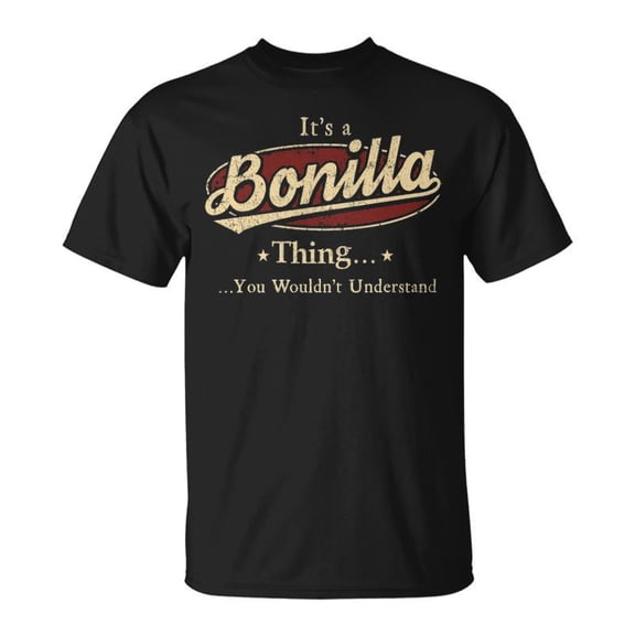 SPEEDRUN It's A Bonilla Thing You Wouldn't Understand T-Shirt