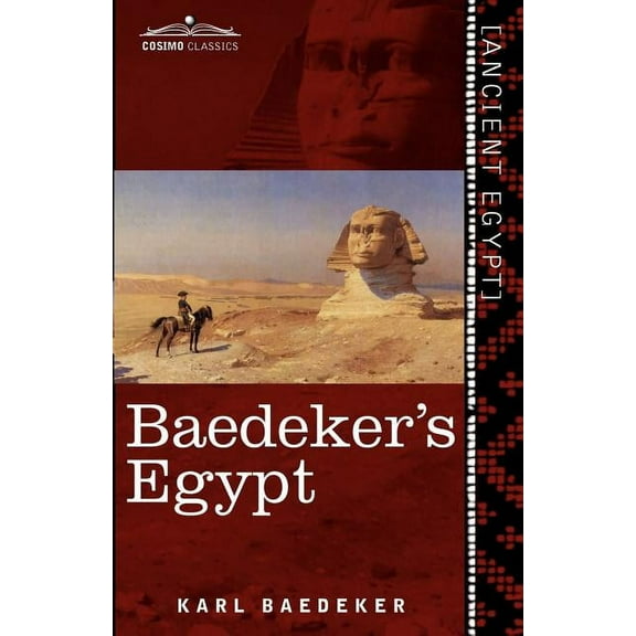 Baedeker's Egypt: Handbook for Travellers, (Paperback)