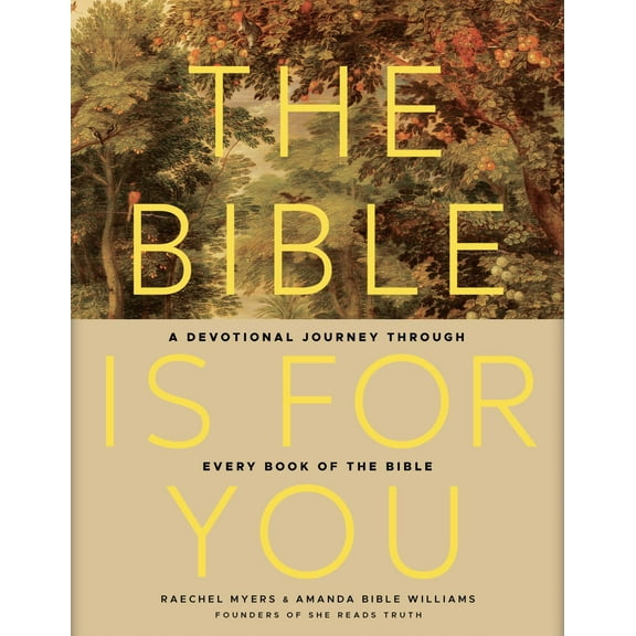 The Bible Is for You: A Devotional Journey Through Every Book of the Bible (Paperback)