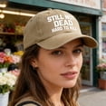 thumbnail image 4 of RICHMJ "Still Not Dead Hard To Kill" Printed Baseball Hat,Adjustable Classic Low Hat ,Unconstructed Printing ,Men Women ,Soft-top Solid Color Baseball Cap Curved Hat Spring And Summer Sun Ha(G), 4 of 5