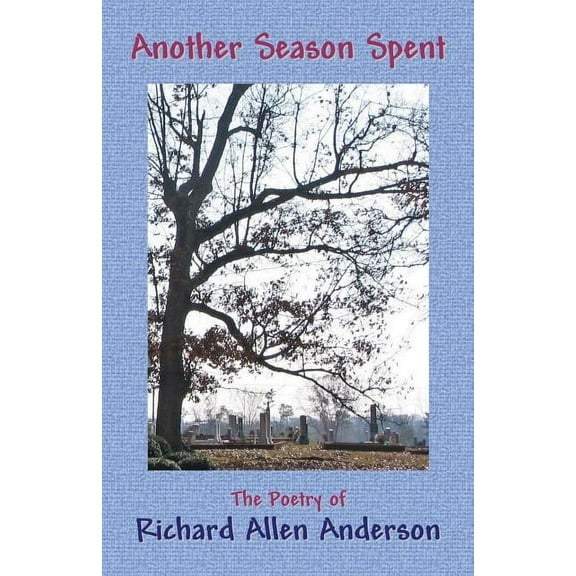 Another Season Spent (Paperback)