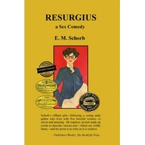 Resurgius, a Sex Comedy, (Hardcover)