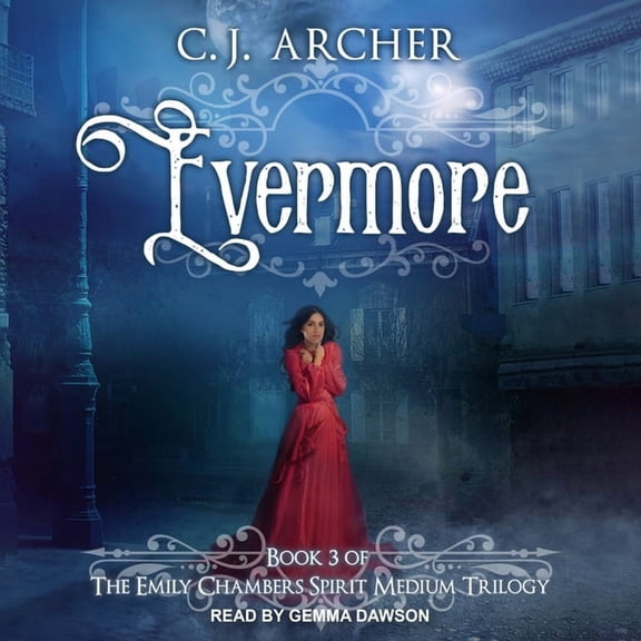 Emily Chambers Spirit Medium: Evermore (Audiobook)