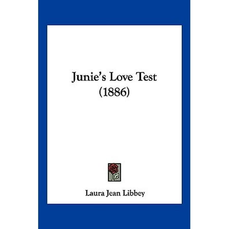- Junie's Love Test (1886)