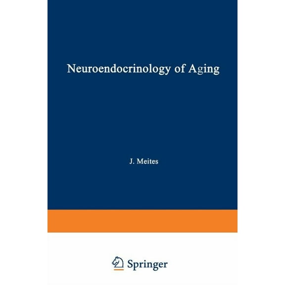 Neuroendocrinology of Aging, (Paperback)