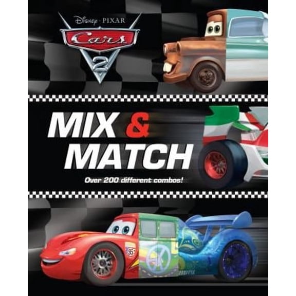 Mix & Match: Disney*Pixar Cars 2 Mix & Match (Hardcover)