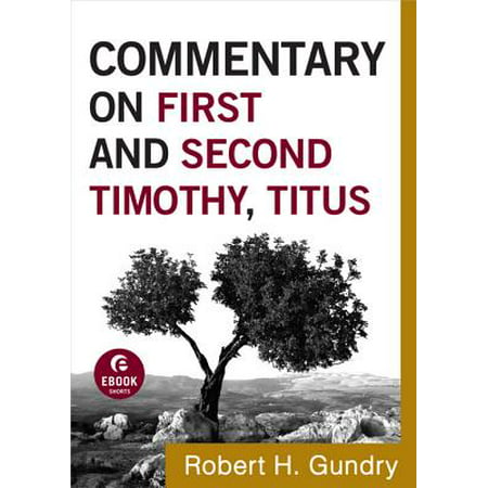 Commentary on First and Second Timothy, Titus (Commentary on the New Testament Book #14) -