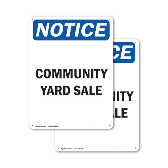 (2 Pack) Community Yard Sale OSHA Notice Sign 7 Inch X 10 Inch Indoor / Outdoor Rust-Free Aluminum Metal Signs for Workplace, Workshop, and Construction Site, Made in the USA