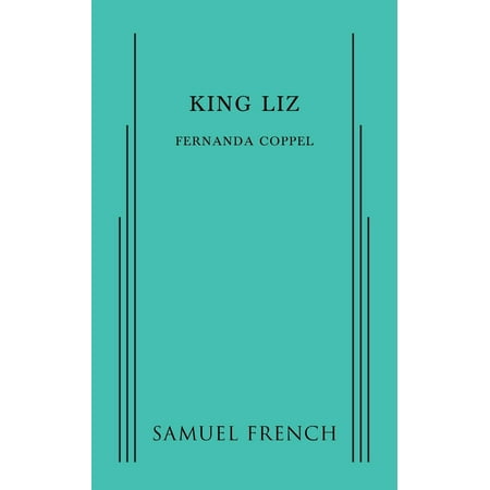 King Liz -- Fernanda Coppel