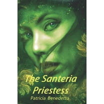 The Santeria Priestess (Paperback)