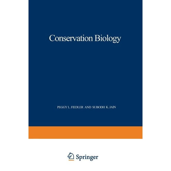 Conservation Biology: The Theory and Practice of Nature Conservation Preservation and Management, (Paperback)