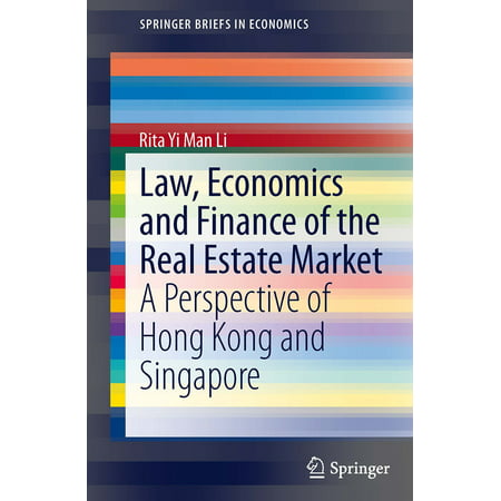 Law, Economics and Finance of the Real Estate Market -