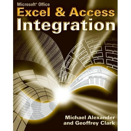 Pre-Owned Microsoft Excel & Access Integration : With Office 2007