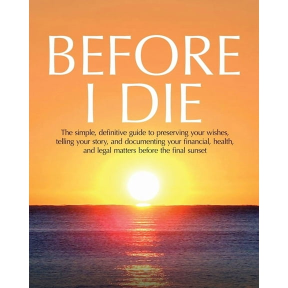Before I Die, (Paperback)