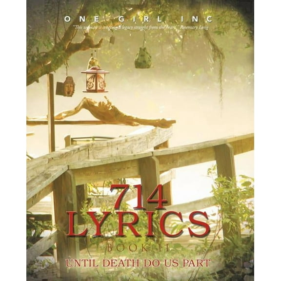 714 Lyrics Book II: Until Death Do Us Part (Paperback) by One Girl Inc