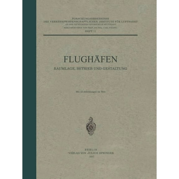Forschungsergebnisse Des Verkehrswissens FlughÃ¤fen Raumlage, Betrieb Und Gestaltung: Heft 11, Book 11, (Paperback)