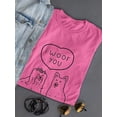 thumbnail image 3 of I Woof You T-Shirt Women -Image by Shutterstock, Female Small, 3 of 4