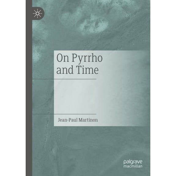 On Pyrrho and Time, (Hardcover)