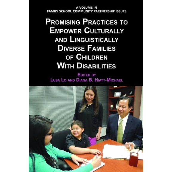 Family School Community Partnership Issu Promising Practices to Empower Culturally and Linguistically Diverse Families of Children with Disabilities, (Hardcover)