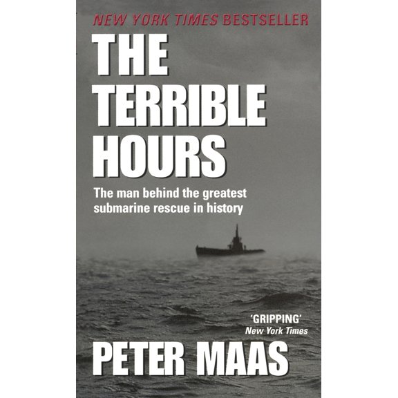 Pre-Owned The Terrible Hours: The Epic Rescue of Men Trapped Beneath the Sea (Paperback) 009187937X 9780091879372