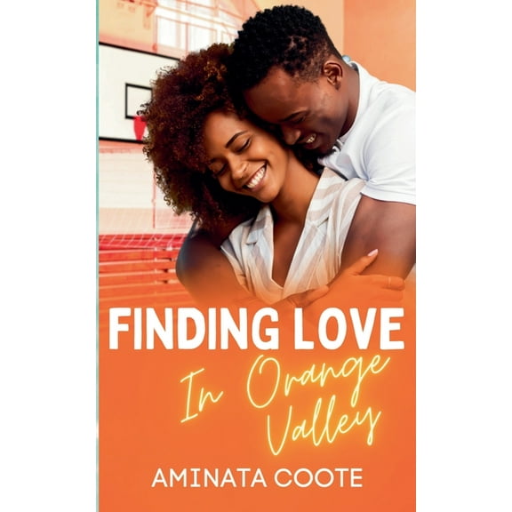 Hearts Unveiled Finding Love in Orange Valley, Book 2, (Paperback)