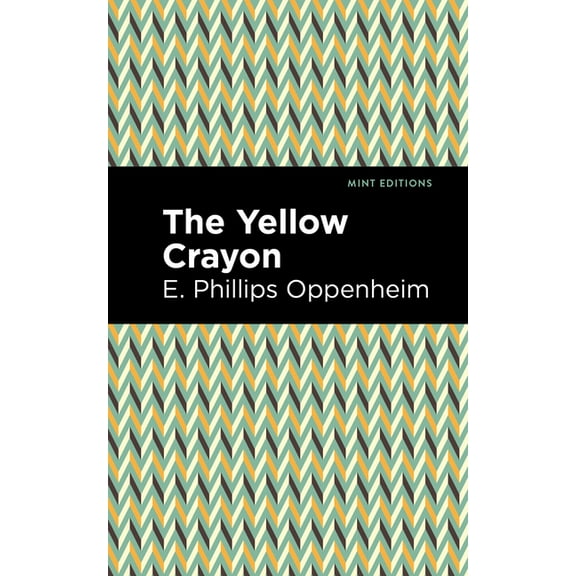 Mint Editions (Crime, Thrillers and Dete The Yellow Crayon, (Paperback)