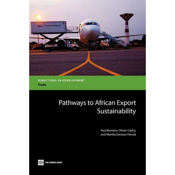 Directions in Development - Trade Pathways to African Export Sustainability, (Paperback)