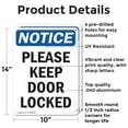 thumbnail image 2 of (2 Pack) Please Keep Door Locked OSHA Notice Sign 10 Inch X 14 Inch Indoor / Outdoor Rust-Free Aluminum Metal Signs for Workplace, Workshop, and Construction Site, Made in the USA, 2 of 8