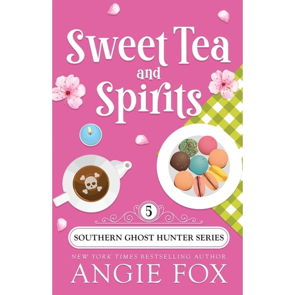 Southern Ghost Hunter Sweet Tea and Spirits, Book 5, (Paperback)