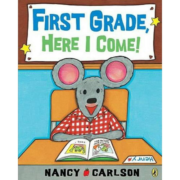 Pre-Owned First Grade, Here I Come! (Paperback 9780142412732) by Nancy Carlson