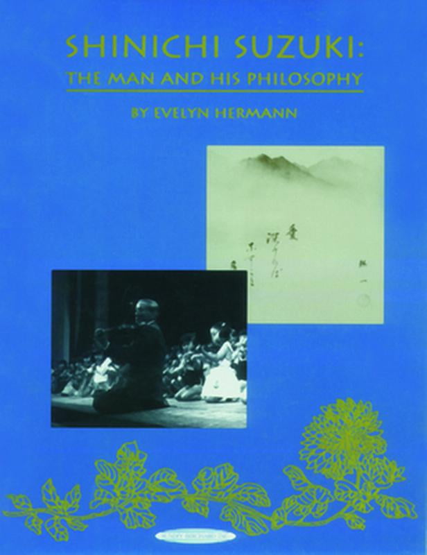 Pre-Owned Shinichi Suzuki: The Man and His Philosophy (Paperback) 0874875897 9780874875898