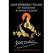 Unfinished Tales of Númenor and Middle-Earth, (Paperback)