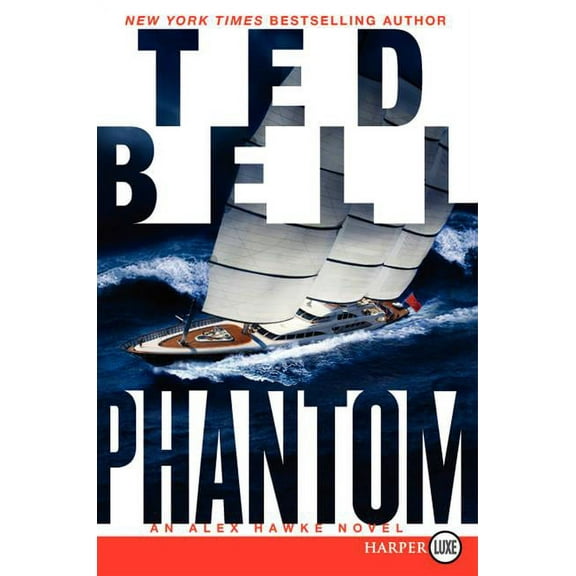 Alex Hawke Novels Phantom: An Alex Hawke Novel, Book 7, (Paperback)