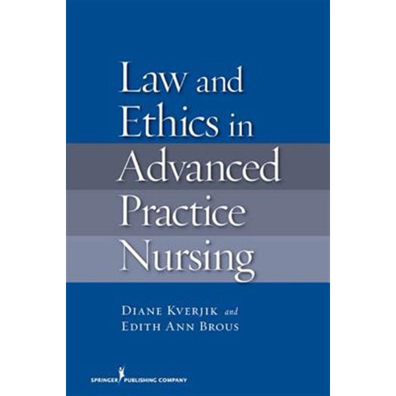Pre-Owned Law and Ethics for Advanced Practice Nursing Hardcover