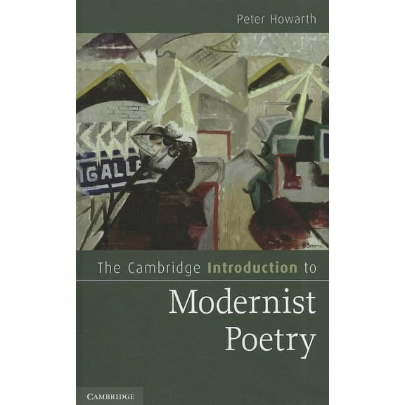 Cambridge Introductions to Literature (H The Cambridge Introduction to Modernist Poetry, (Hardcover)