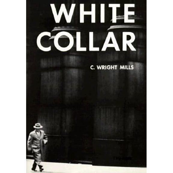 Pre-Owned Galaxy Books: White Collar : The American Middle Classes (Paperback)