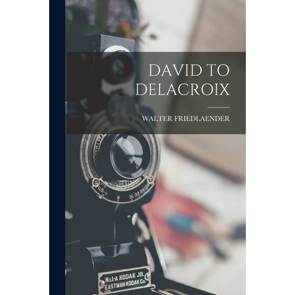 David to Delacroix (Paperback)