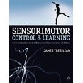 thumbnail image 1 of Contrôle Sensorimoteur et Apprentissage : une Introduction aux Neurosciences Comportementales d'Action, 1 of 4