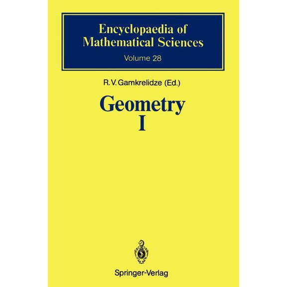 Encyclopaedia of Mathematical Sciences Geometry I: Basic Ideas and Concepts of Differential Geometry, Book 28, (Paperback)