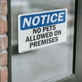thumbnail image 3 of (2 Pack) No Pets Allowed On Premises OSHA Notice Sign 18 Inch X 12 Inch Vinyl Label Decal Sticker Weather Resistant, UV Protected for Workplace, Business, and Construction Site, Made in, 3 of 6