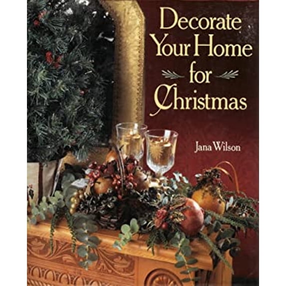 Pre-Owned Decorate Your Home for Christmas (Hardcover) 0806942959 9780806942957