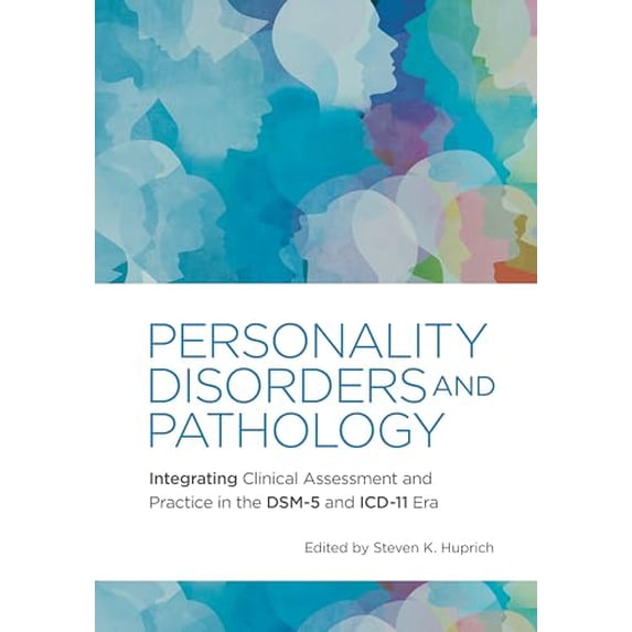 Pre-Owned Personality Disorders and Pathology : Integrating Clinical Assessment and Practice in the DSM-5 and ICD-11 Era (Paperback)